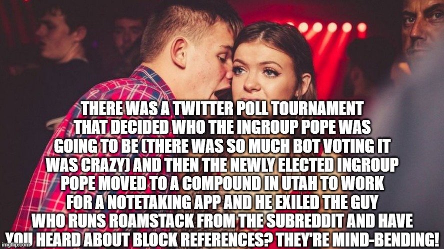 A meme compressing Roamcult's in-group lore into a joke about poll tournaments, an 'ingroup pope', and a compound in Utah.